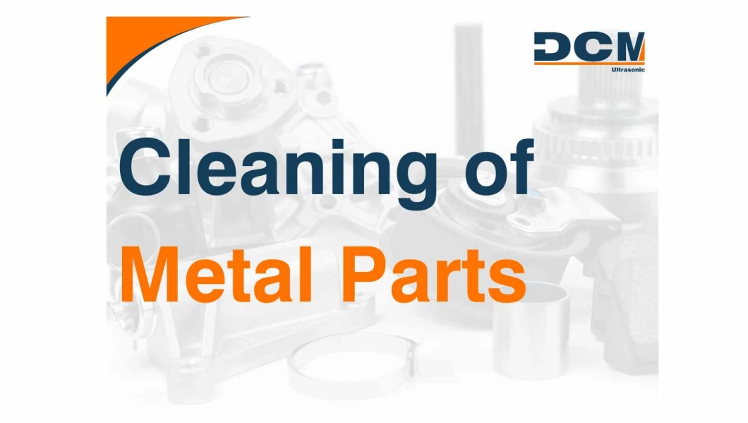 Metal parts cleaning