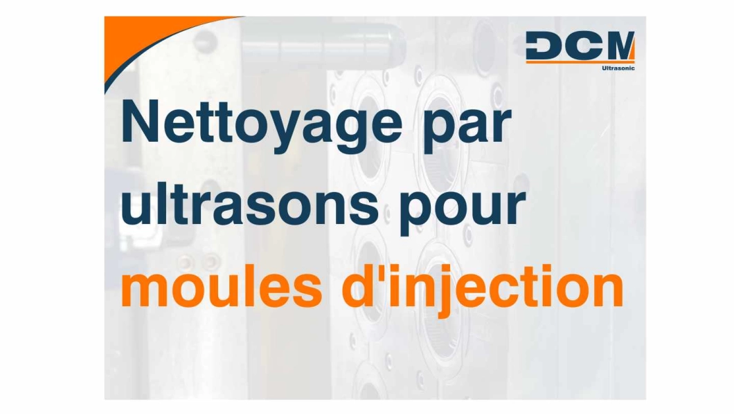 nettoyage des moules d'injection